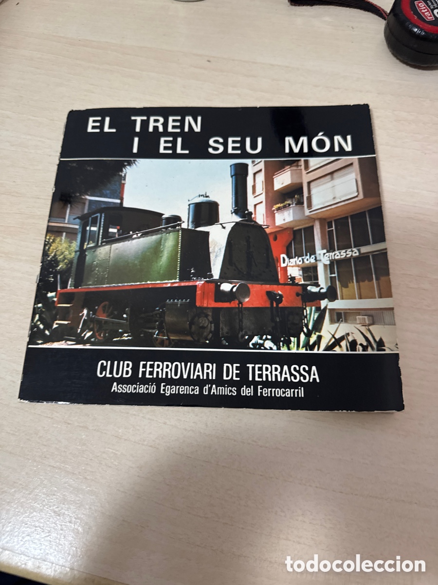 Libros de segunda mano: EL TREN I EL SEU MON CLUB FERROVIARI DE TERRASSA 1982