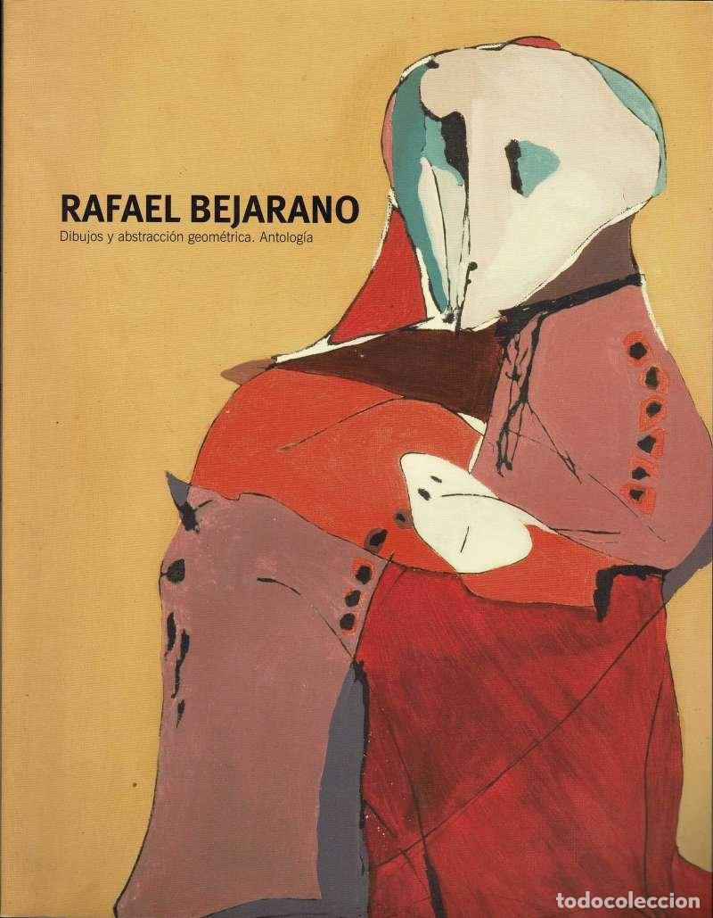 Libros de segunda mano: Rafael Bejarano. Dibujos y abstracci&oacute;n geom&eacute;trica. Antolog&iacute;a