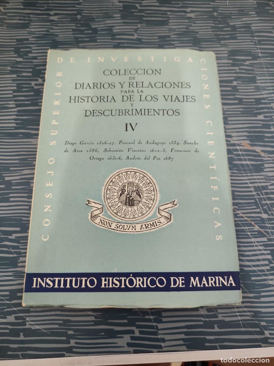 Libros de segunda mano: COLECCI&Oacute;N DE DIARIOS Y RELACIONES PARA LA HISTORIA DE LOS VIAJES Y DESCUBRIMIENTOS IV,LEER.