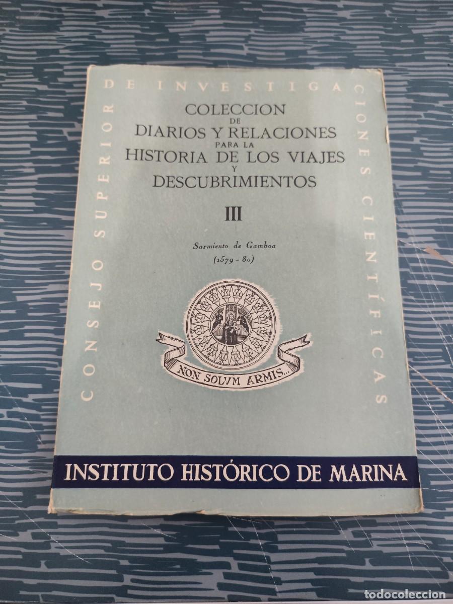 Libros de segunda mano: COLECCI&Oacute;N DE DIARIOS Y RELACIONES PARA LA HISTORIA DE LOS VIAJES Y DESCUBRIMIENTOS III,LEER.