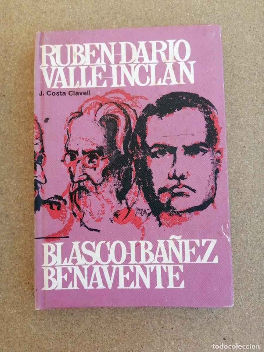 Libros de segunda mano: RUBEN DARIO - VALLE INCLAN - BLASCO IBA&Ntilde;EZ - BENAVENTE