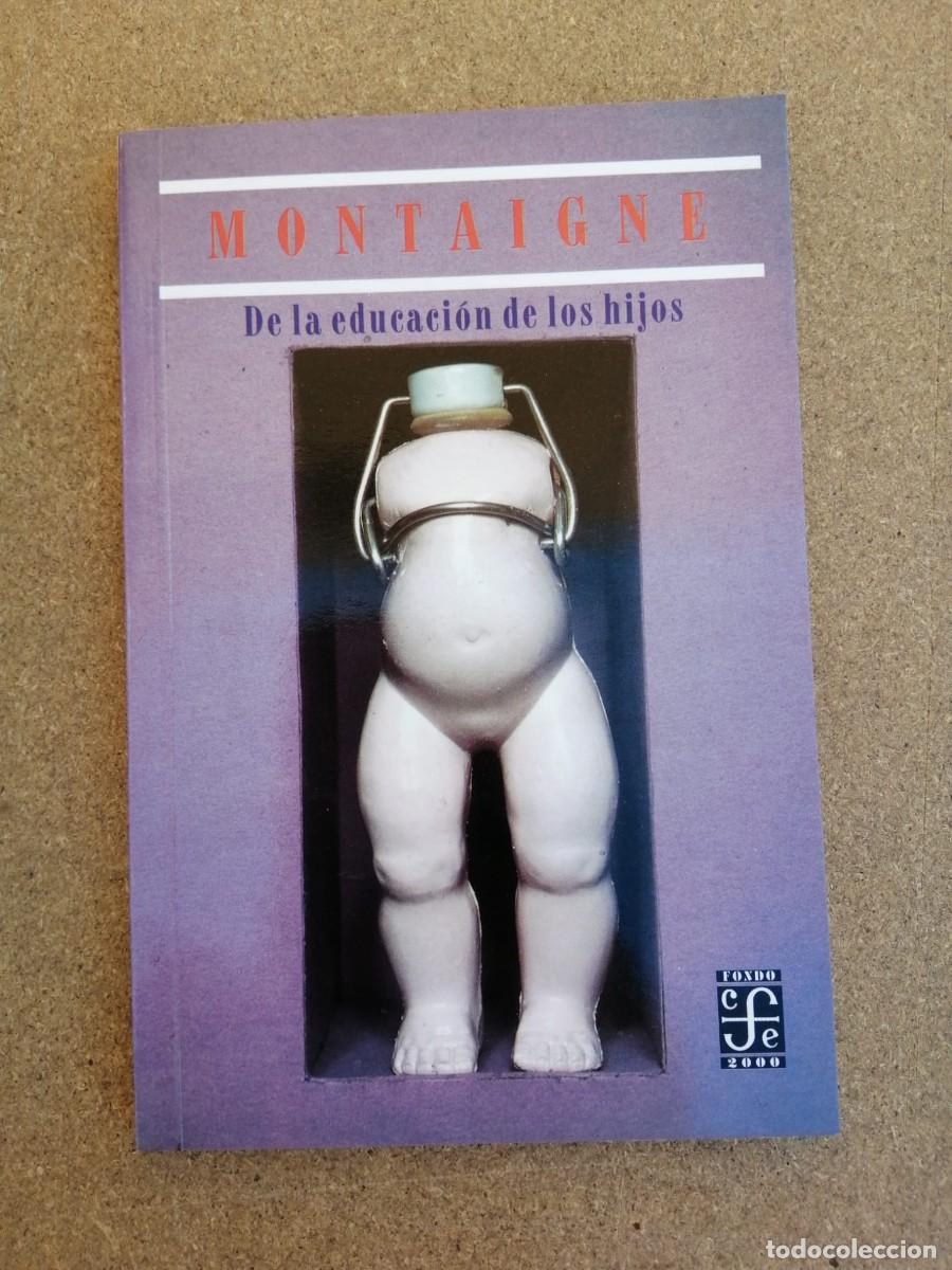 Libros de segunda mano: DE LA EDUCACION DE LOS HIJOS (MONTAIGNE)