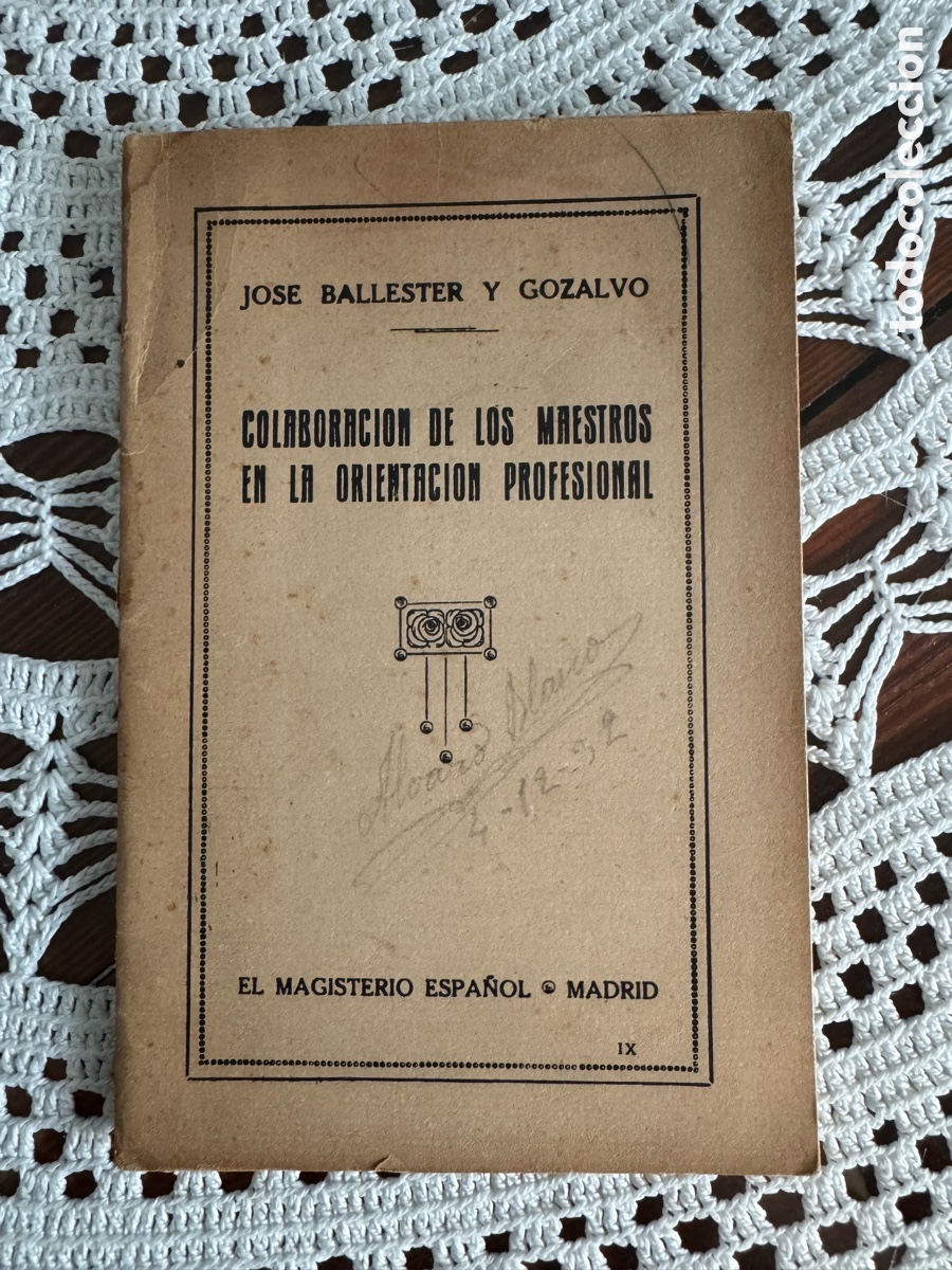 Libros de segunda mano: Ballester y Gozalvo Colaboraci&oacute;n de los maestros en la orientaci&oacute;n profesional