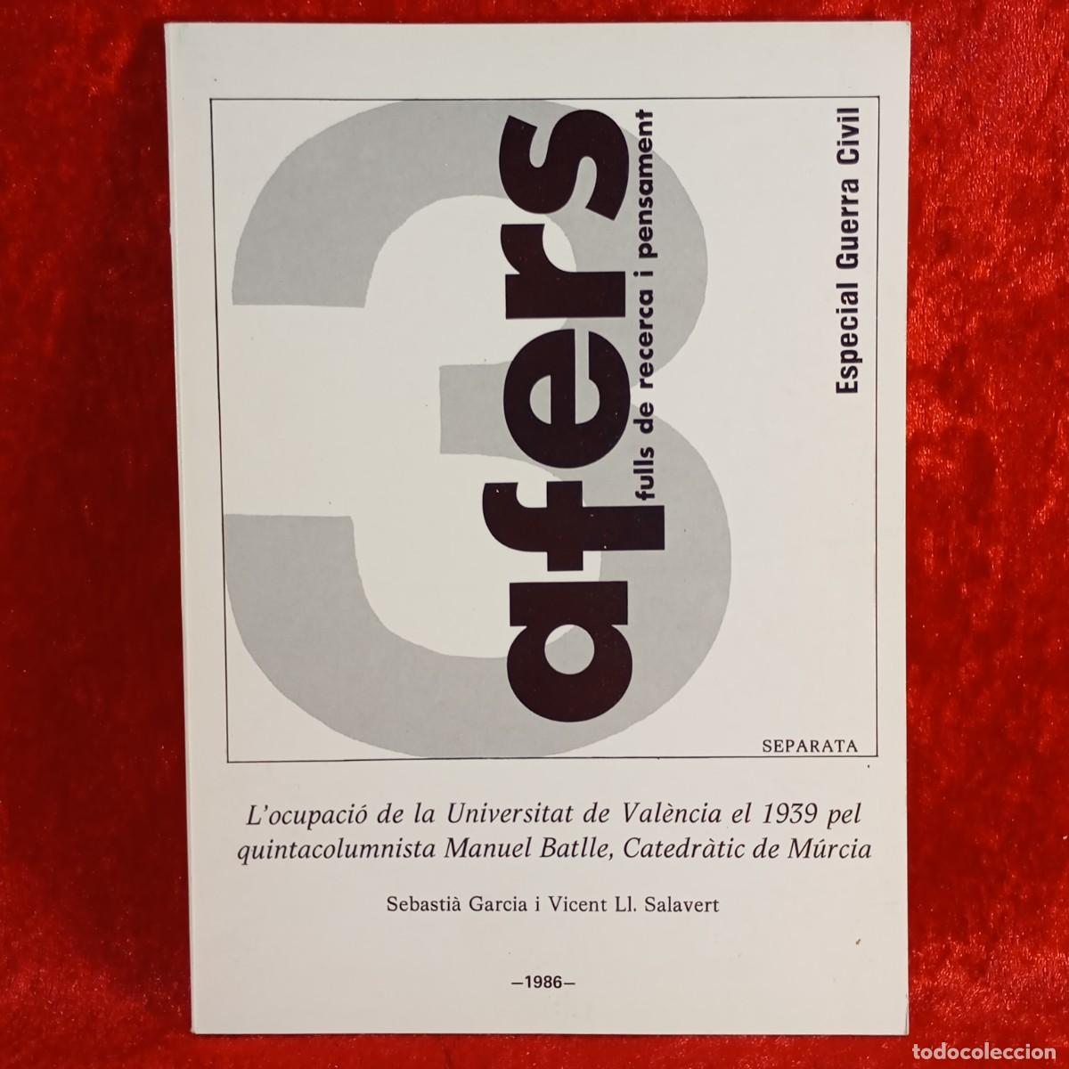 Libros de segunda mano: 3 AFERS - L'OCUPACI&Oacute; DE LA UNIVERSITAT DE VAL&Egrave;NCIA - SEBASTI&Agrave; GARCIA, VICENT SALAVERT - 1986 / 5252