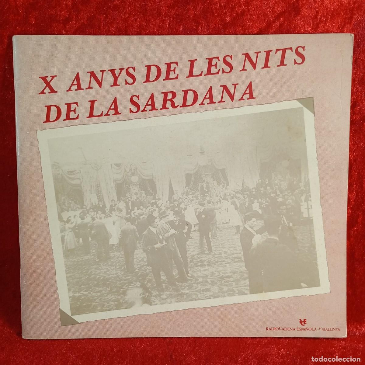 Libros de segunda mano: X ANYS DE LES NITS DE LA SARDANA - RADIOCADENA ESPA&Ntilde;OLA-CATALUNYA - MAIG 1982 / 5278
