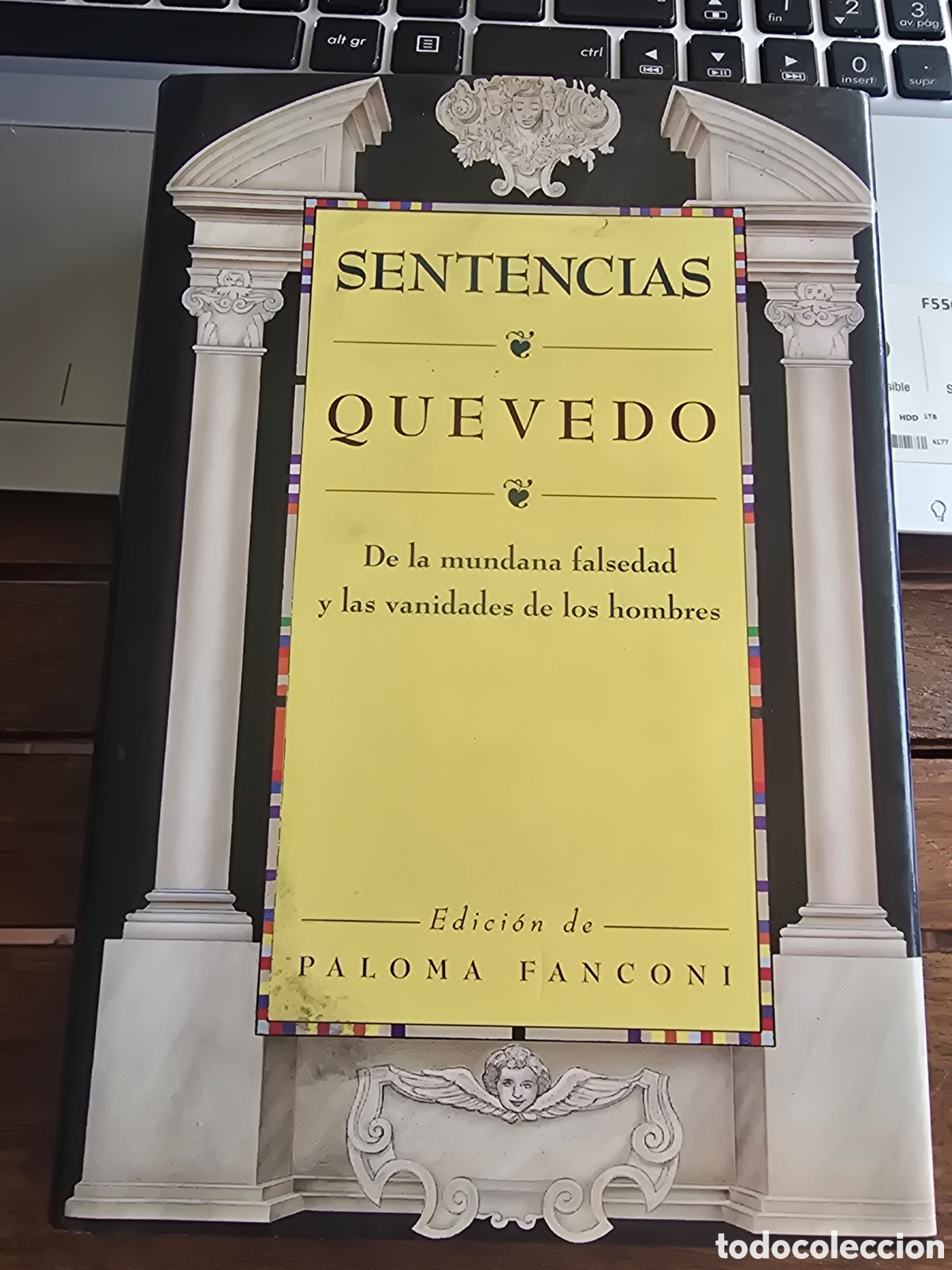 Libros de segunda mano: SENTENCIAS Quevedo De la mundana falsedad y las vanidades de los hombres TEMAS DE HOY 1995 AFORISMOS