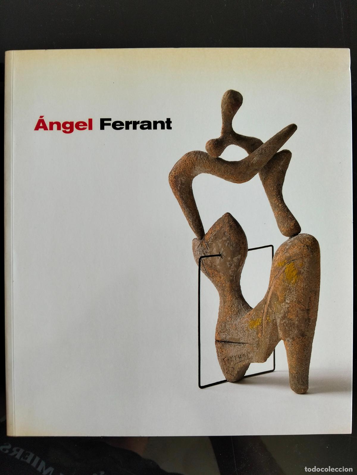 Gebrauchte B&uuml;cher: Raro. Arte. Angel Ferrant, Expo Museo Reina Sofia, 1999 Madrid. Gran Formato, VISITA CATALOGO, L55