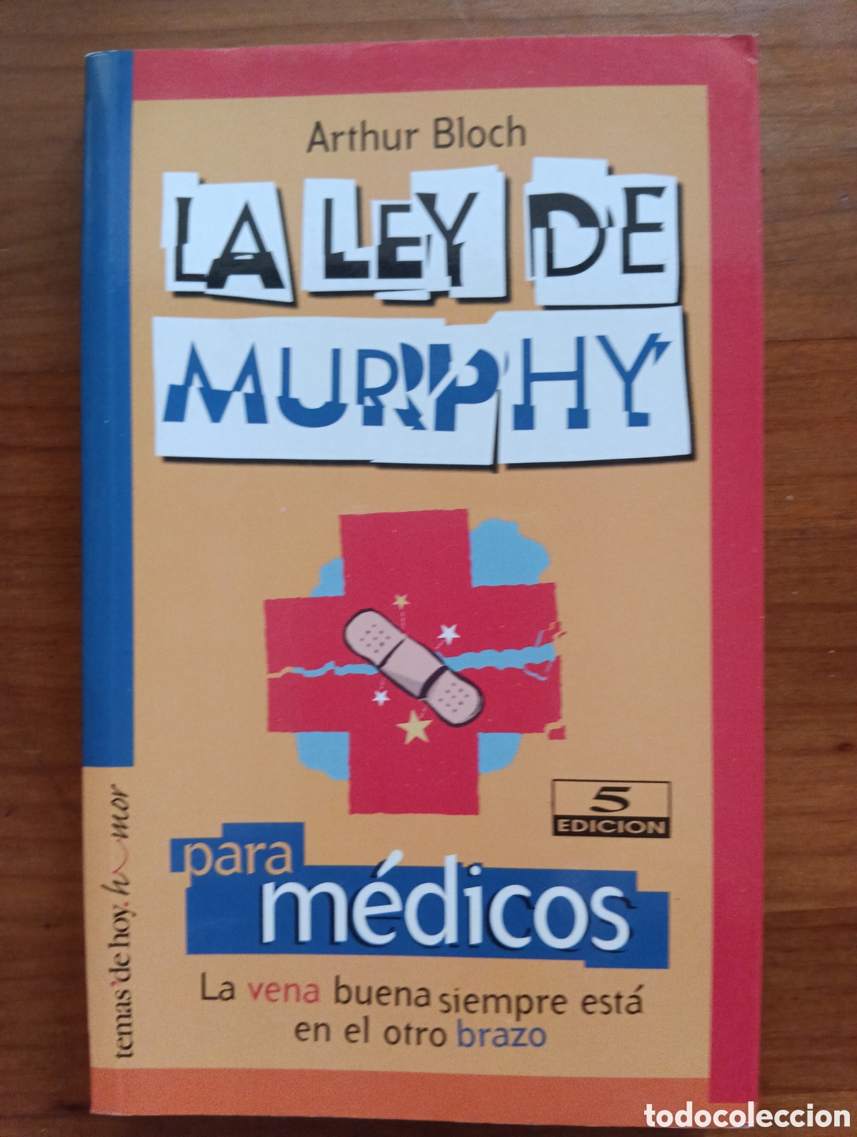 Libros de segunda mano: La ley de Murphy para m&eacute;dicos. Arthur Bloch, Temas de Hoy