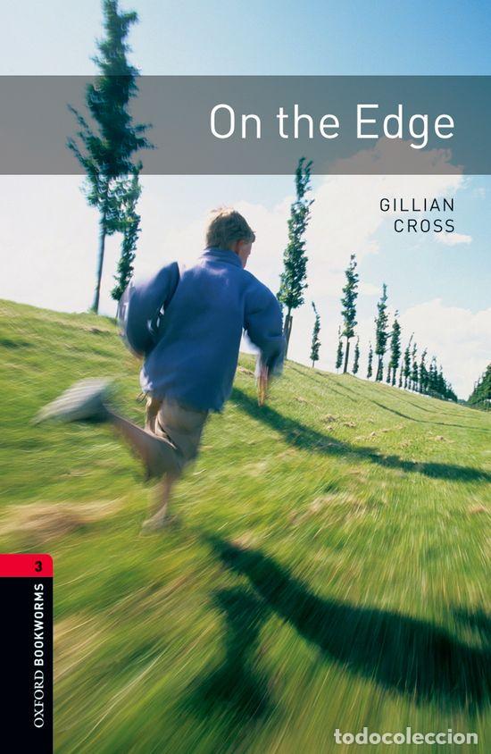 Libros de segunda mano: Oxford Bookworms 3. On The Edge - Gillian Cross - Oxford University Press Espa&ntilde;a - Library, N&ordm; 3