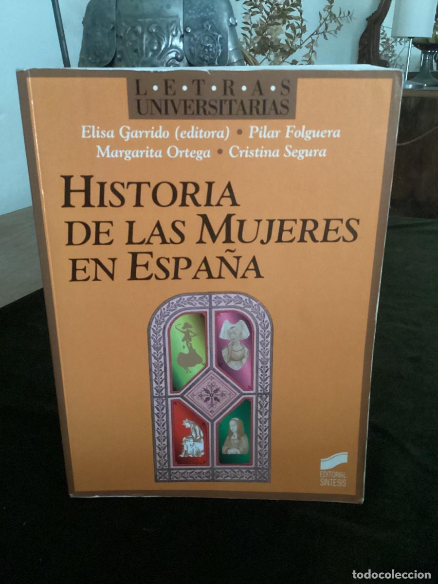 Libros de segunda mano: VVAA.: HISTORIA DE LAS MUJERES EN ESPA&Ntilde;A. EDITORIAL S&Iacute;NTESIS. 1997.