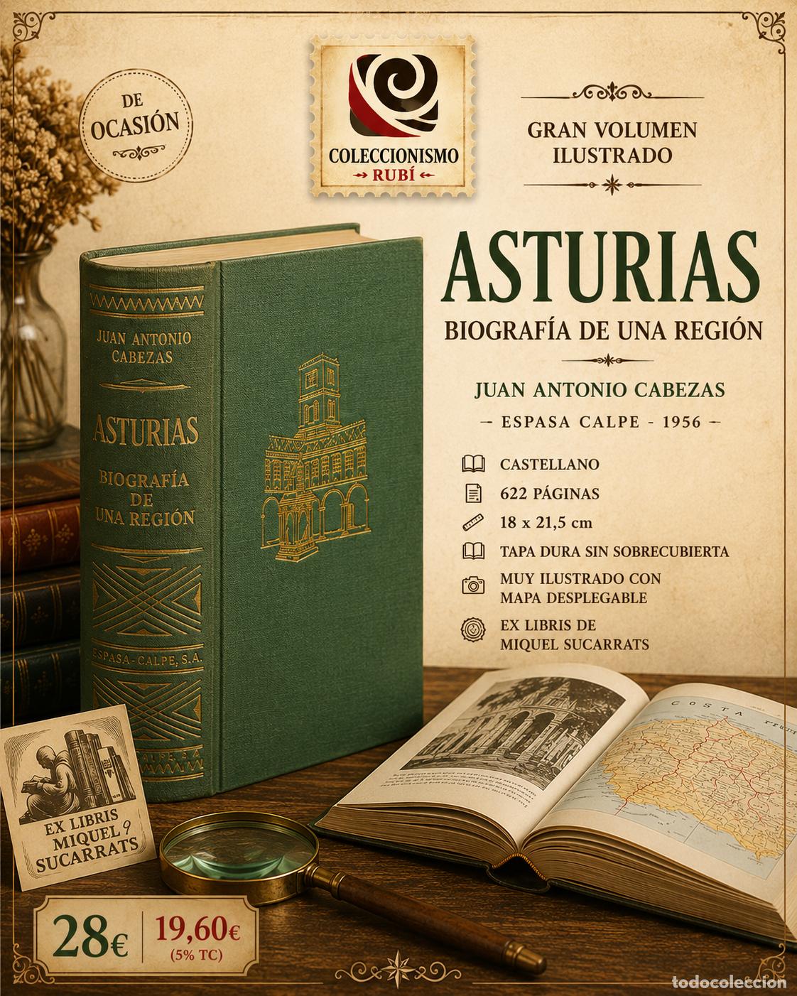 Libri di seconda mano: ASTURIAS | BIOGRAF&Iacute;A DE UNA REGI&Oacute;N | JUAN ANTONIO CABEZAS | ESPASA CALPE 1956 | ILUSTRADO + MAPA