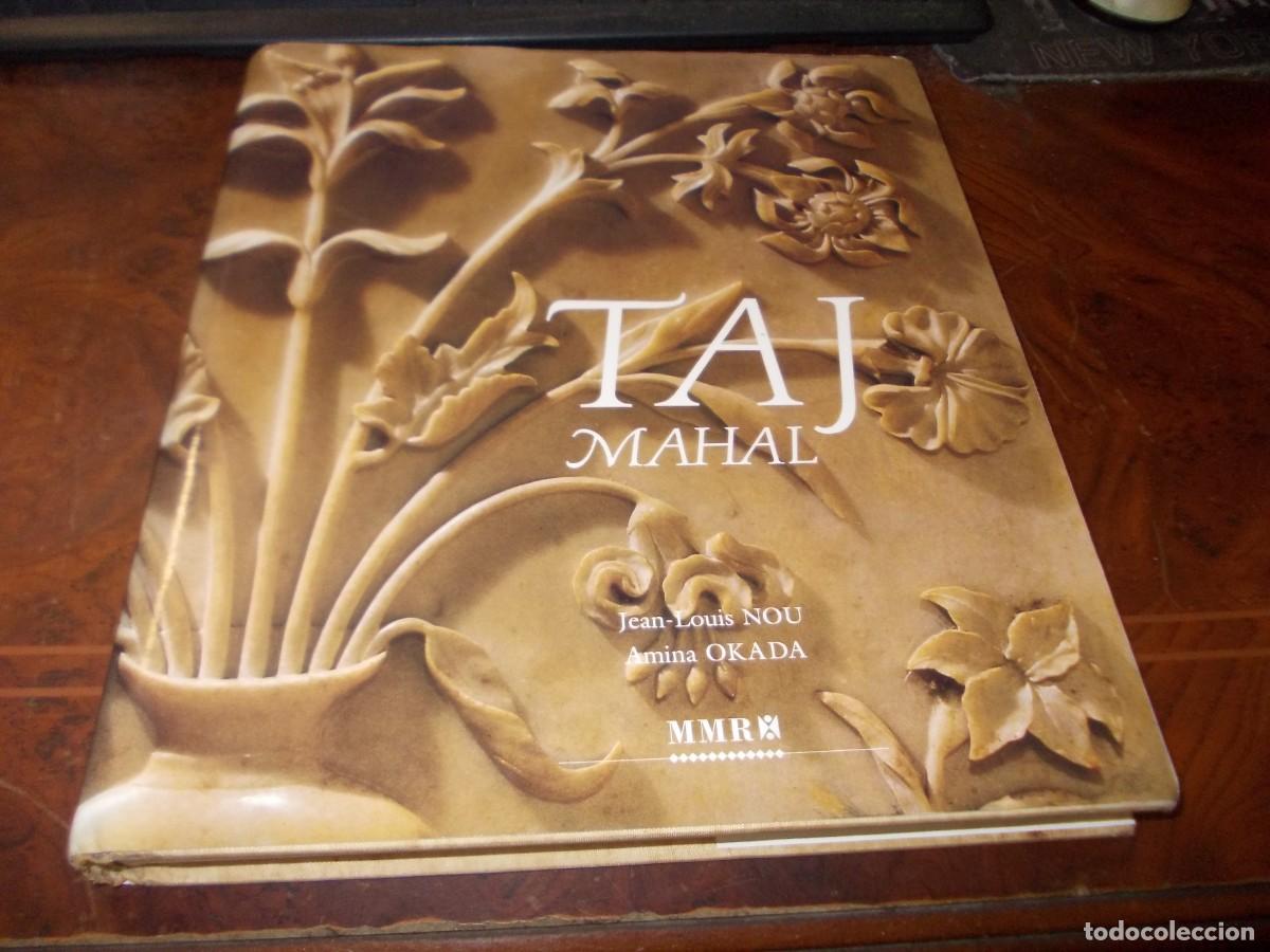Gebrauchte B&uuml;cher: Taj Mahal. Jean.Louis Nou. Amina Okada. M. Moleiro Editiro 1.994