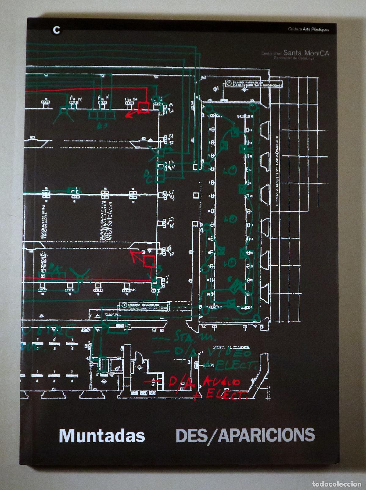 Libri di seconda mano: MUNTADAS, Amtoni - DES-APARICIONS - Barcelona 1996 - Il&middot;lustrat