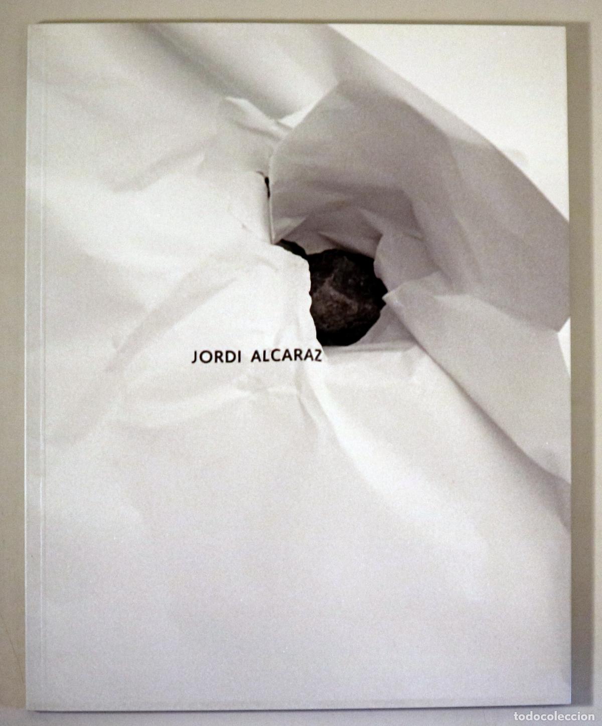 Libri di seconda mano: ALCARAZ, Jordi - JORDI ALCARAZ - Barcelona 2003 - Il&middot;lustrat