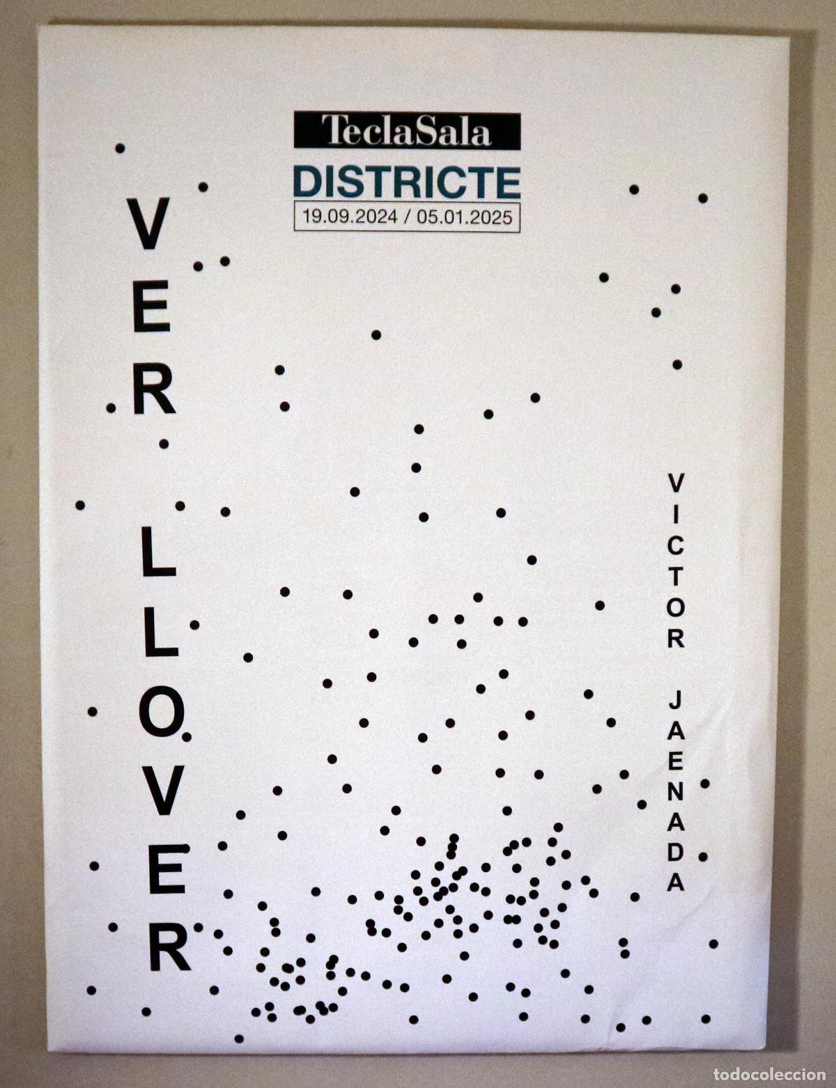 Libri di seconda mano: JAENADA, V&iacute;ctor - VER LLOVER - Hospitalet 2024 - Il&middot;lustrat