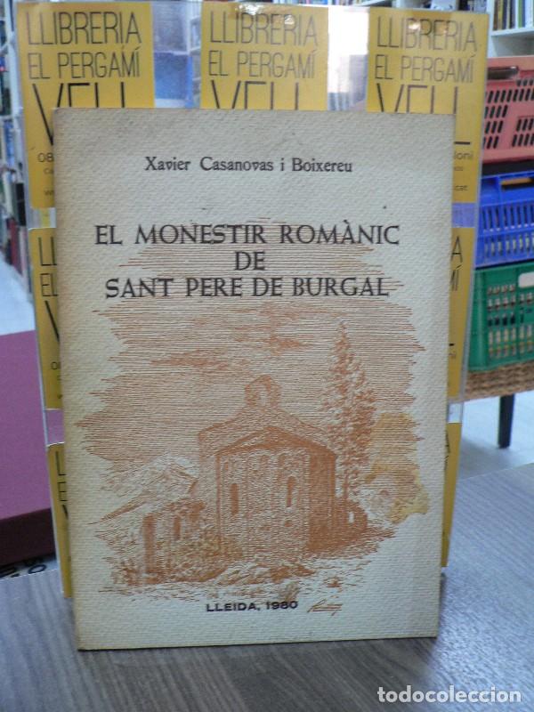 Libros de segunda mano: Monestir Rom&agrave;nic de Sant Pere de Burgal, el - Xavier Casanovas - Casanovas Boixereu