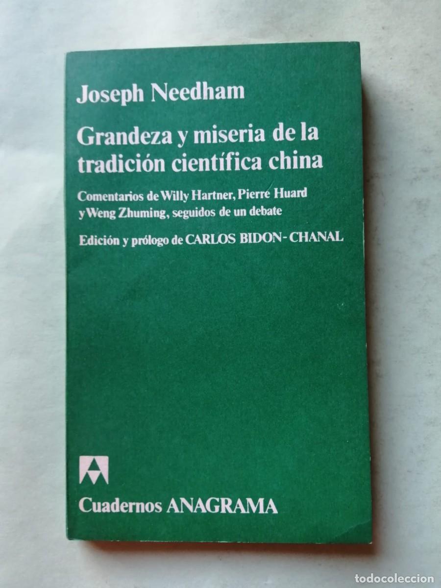 Libros de segunda mano: GRANDEZA Y MISERIA DE LA TRADICION CIENTIFICA CHINA (JOSEPH NEEDHAM)