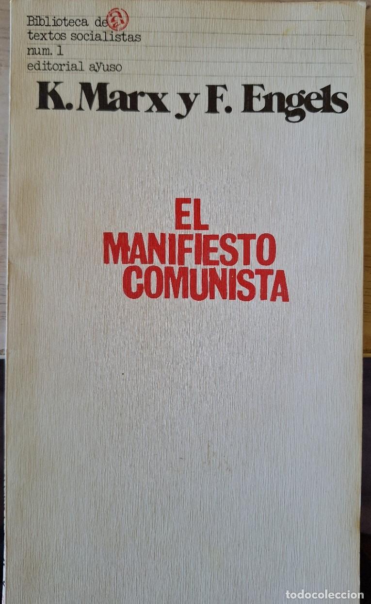Libros de segunda mano: EL MANIFIESTO COMUNISTA. - MARX/ENGELS, K./F.