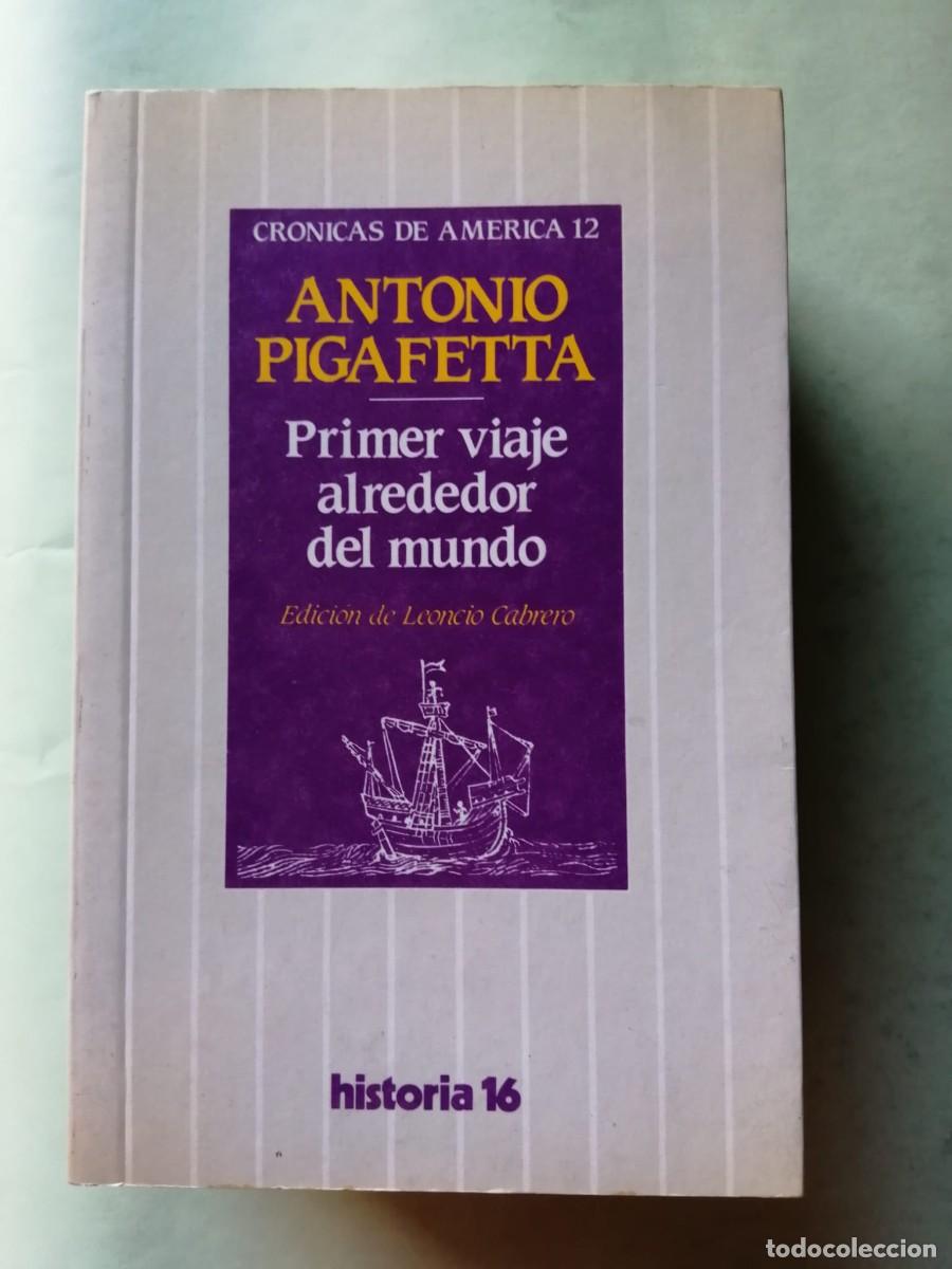Libros de segunda mano: PRIMER VIAJE ALREDEDOR DEL MUNDO (ANTONIO PIGAFETTA)