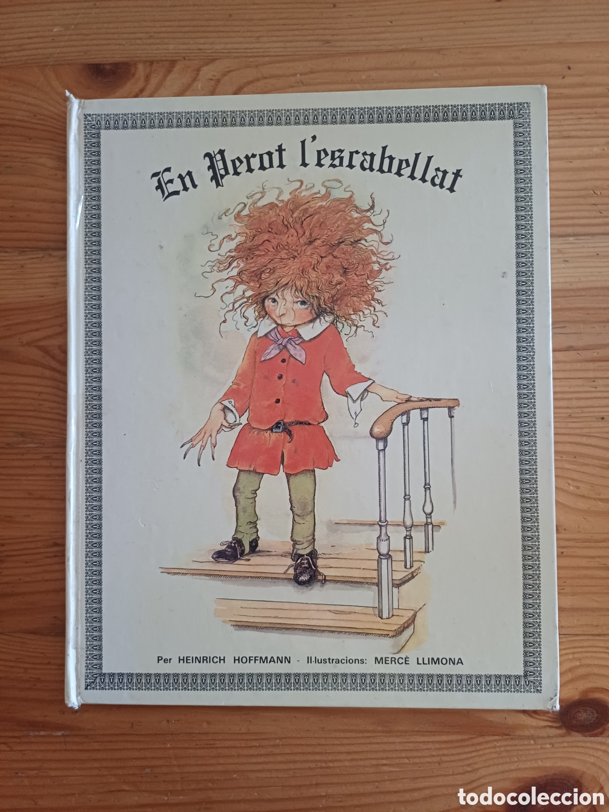 Libros de segunda mano: En Perot l'escabellat Heinrich Hoffmann Il.lustra Merc&egrave; Llimona - 2 fulls trencats