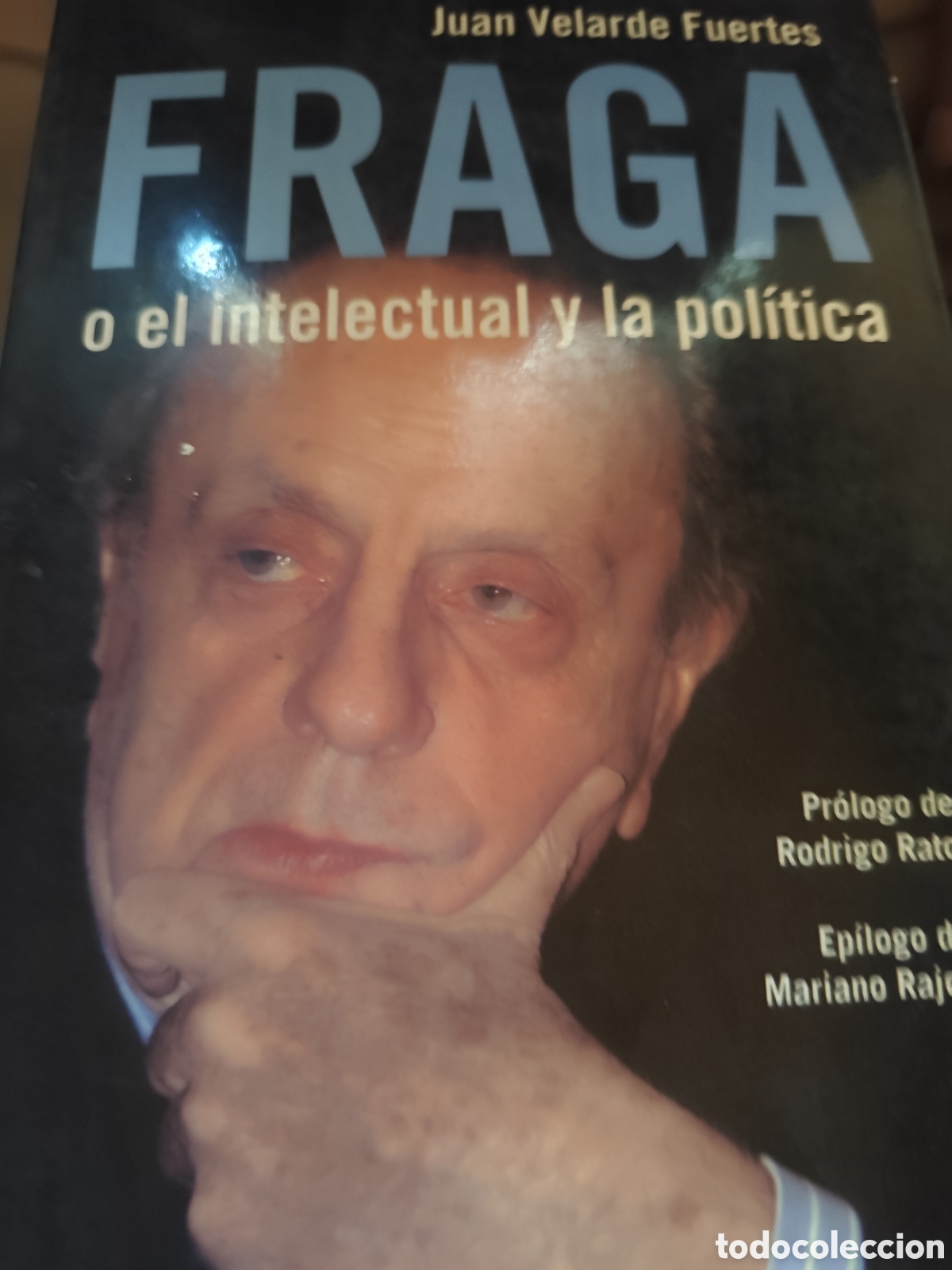 Second hand books: FRAGA O EL INTELECTUAL Y LA POLITICA RF430
