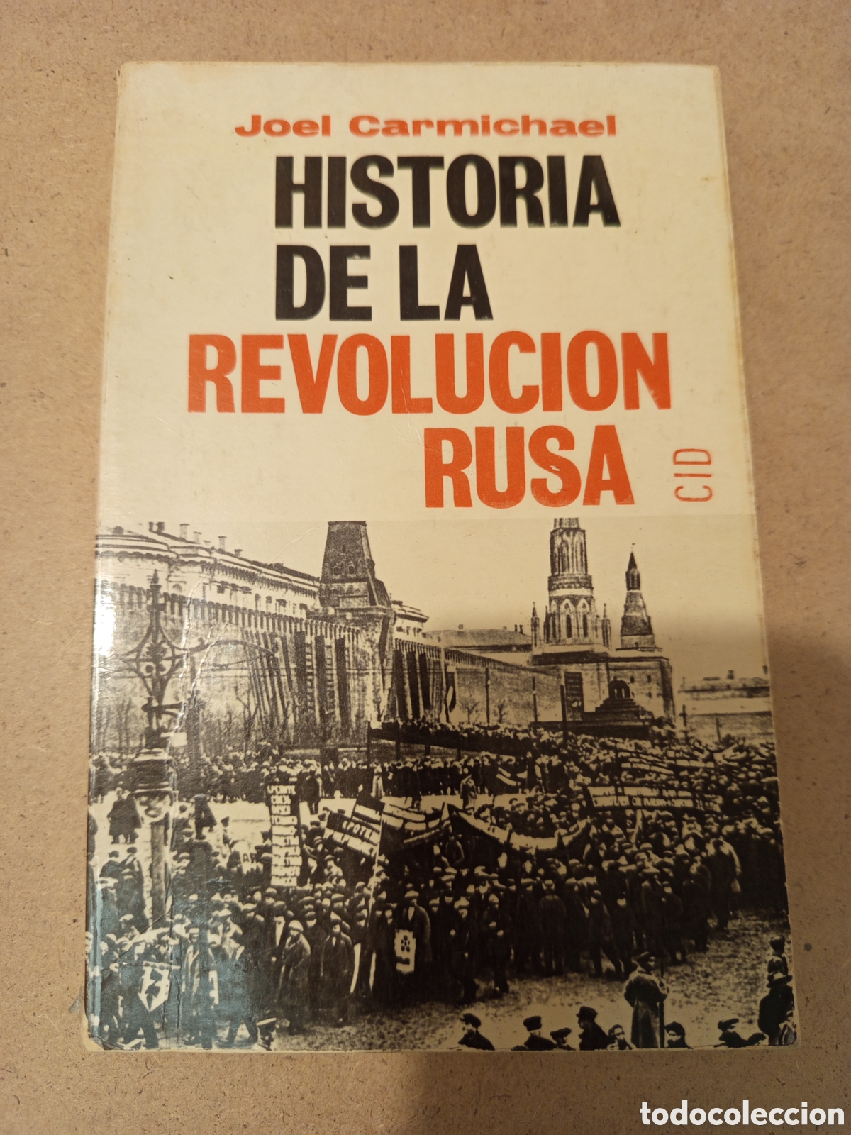 Libros de segunda mano: HISTORIA DE LA REVOLUCION RUSA (JOEL CARMICHAEL)
