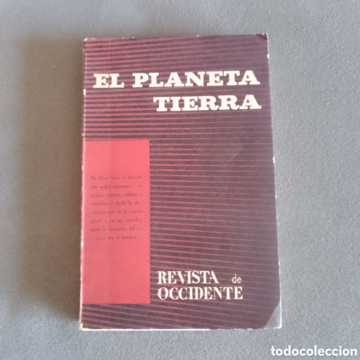 Libros de segunda mano: EL PLANETA TIERRA POR VARIOS ESPECIALISTAS 1959 REVISTA DE OCCIDENTE