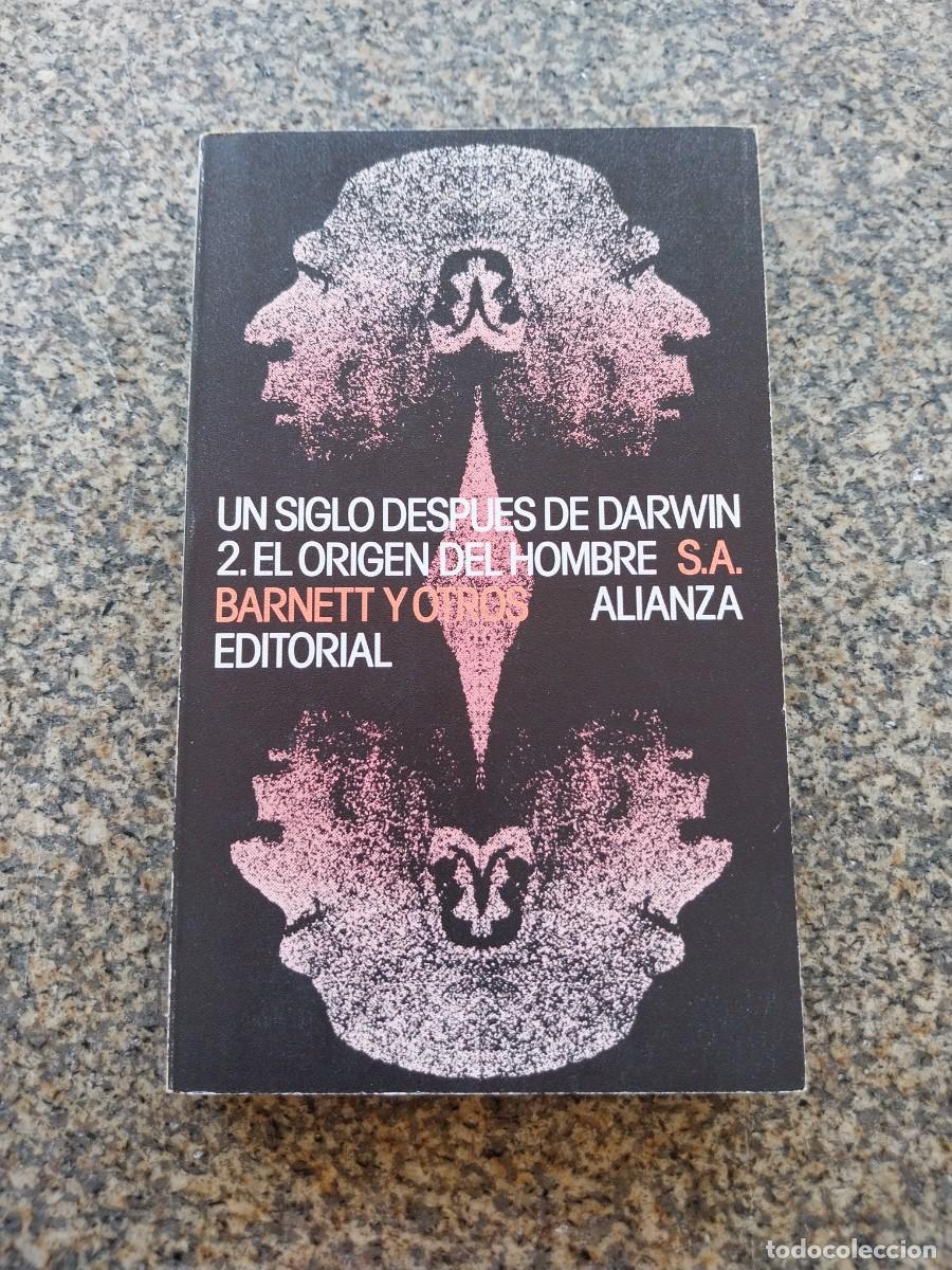 Libros de segunda mano: UN SIGLO DESPUES DE DARWIN 2. EL ORIGEN DEL HOMBRE -- BARNETT Y OTROS -- ALIANZA --