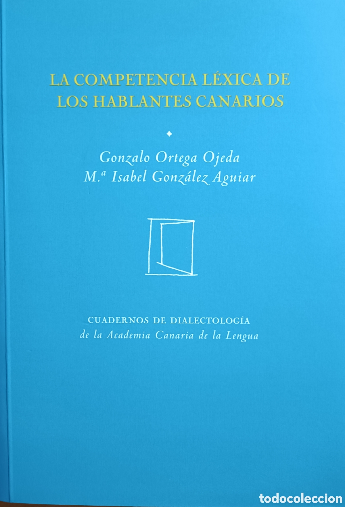Libros de segunda mano: La competencia l&eacute;xica de los hablantes canarios