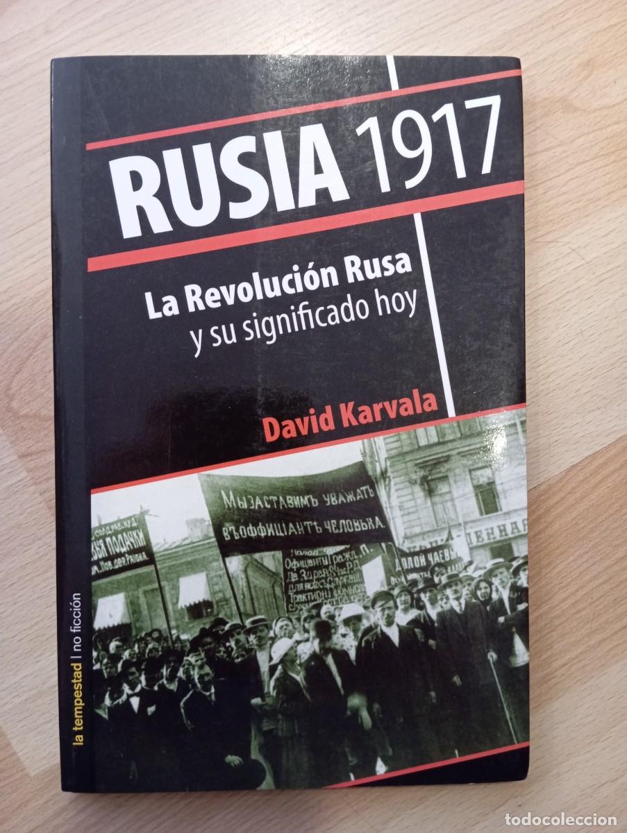 Libros de segunda mano: 'Rusia 1917. La revoluci&oacute;n rusa y su significado hoy'. David Karvala.