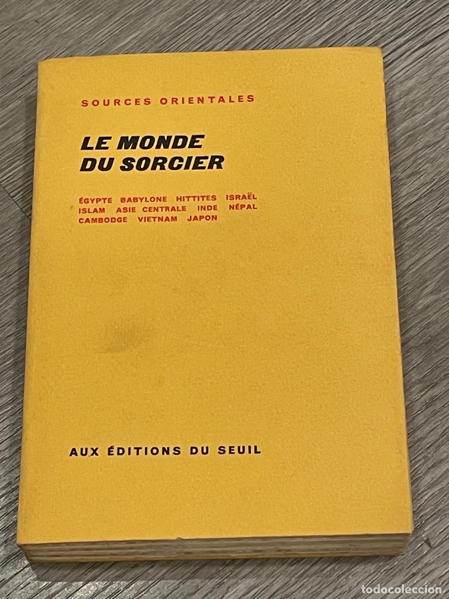 Libros de segunda mano: SOURCES ORIENTALES 7 - LE MONDE DU SORCIER. - VV.AA. ED.SEUIL 1986