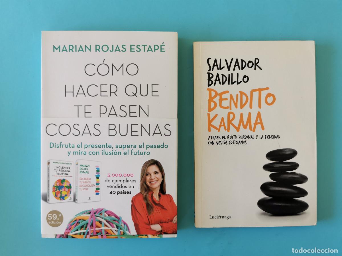 Libros de segunda mano: Como hacer que te pasen cosas buenas. Mar&iacute;a Rojas Estap&eacute; + Bendito Karma. Salvador Badillo.