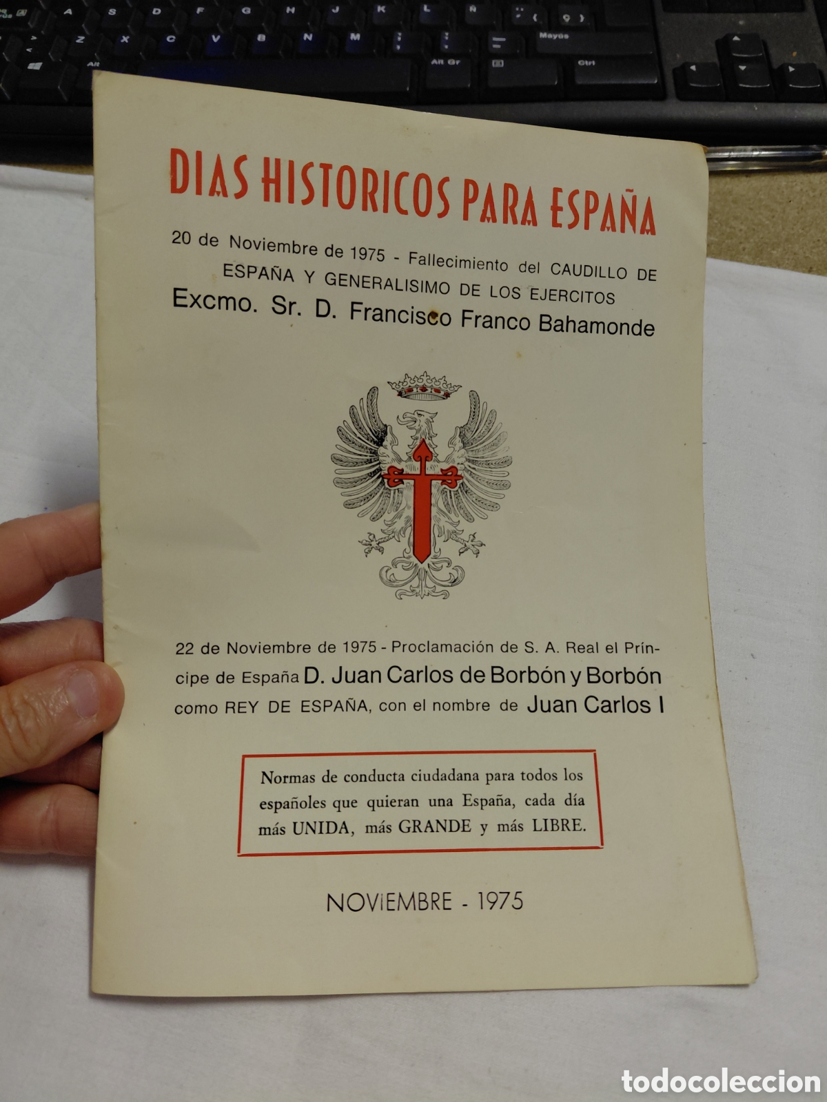 Libros de segunda mano: DIAS HISTORICOS PARA ESPA&Ntilde;A NOVIEMBRE DE 1975.FALLECE FRANCO.PROCLAMACION DEL REY JUAN CARLOS I