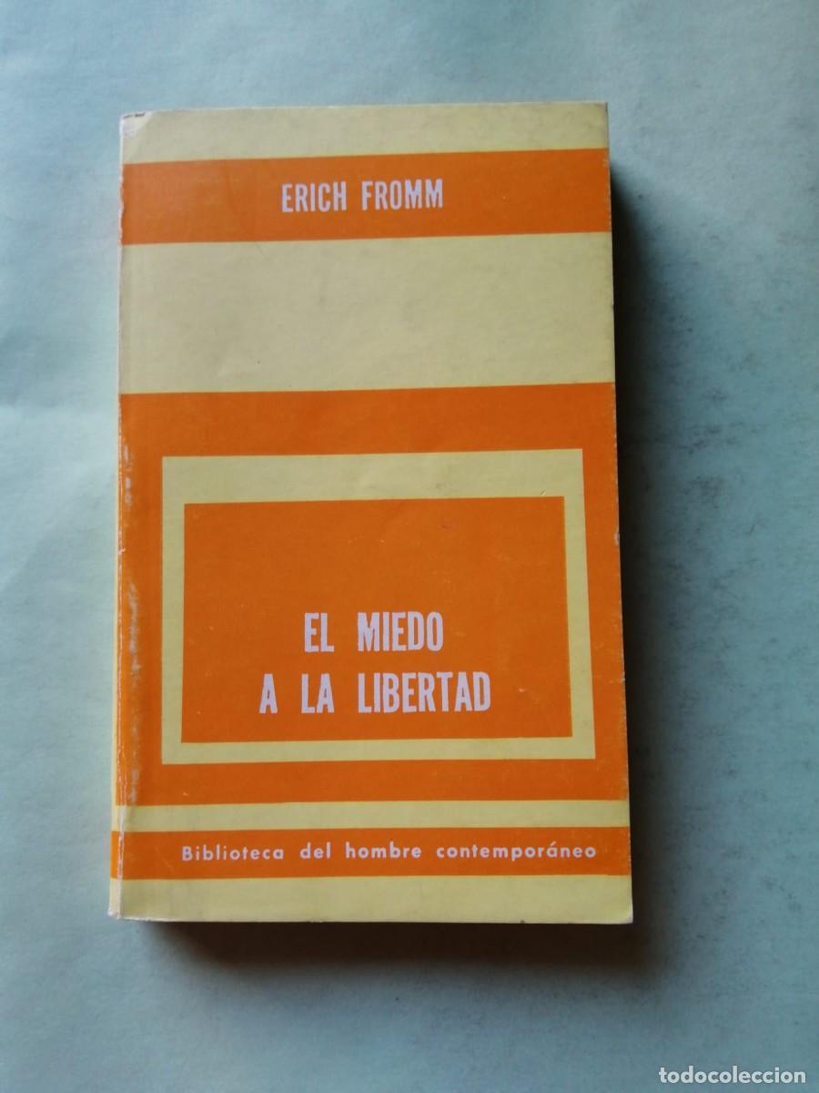 Libros de segunda mano: EL MIEDO A LA LIBERTAD (ERICH FROMM)