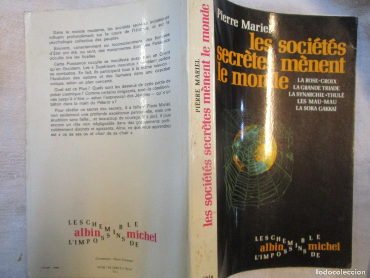 Libros de segunda mano: LES SOCIETES SECRETES MENENT LE MONDE - PIERRE MARIEL - EDI ALBIN MICHEL 1973 258PP 21CM, SOLAPAS.