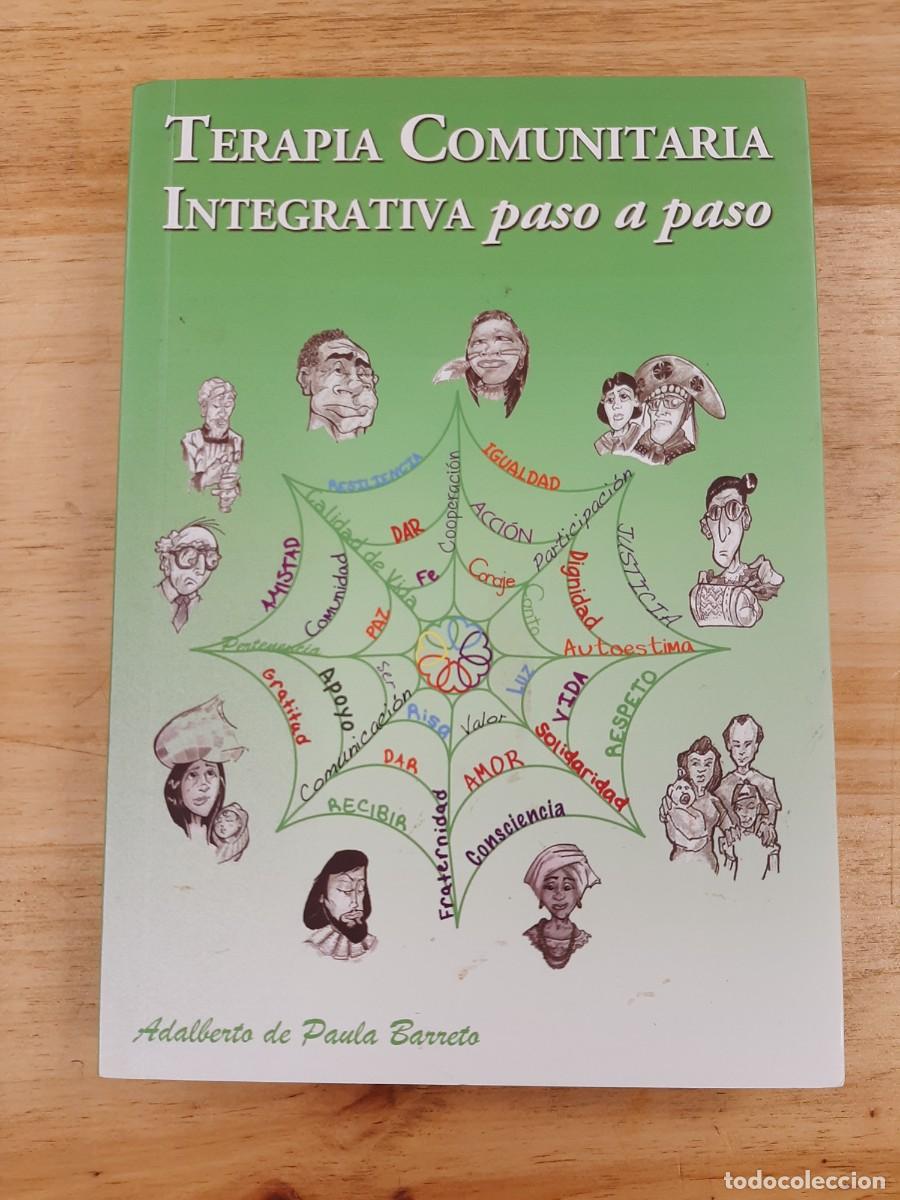 Libros de segunda mano: Terapia Comunitaria Integrativa Paso a Paso - Dr. Adalberto de Paula Barreto