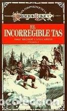Libros de segunda mano: El Incorregible Tas: Tr.: M. Lopez - Kirchoff, Mary/winter, Steve - Timun Mas - Compa&ntilde;eros Dragonlan