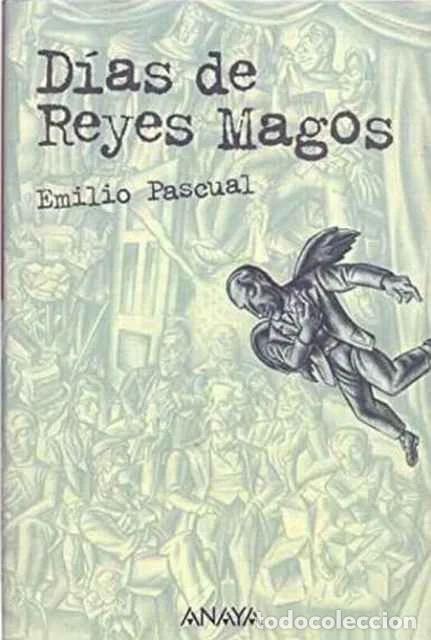 Libros de segunda mano: D&iacute;as de Reyes Magos - Emilio Pascual - Foto 1