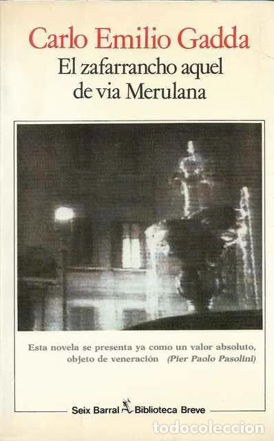 Libros de segunda mano: El zafarrancho aquel de via Merulana - Carlo Emilio Gadda