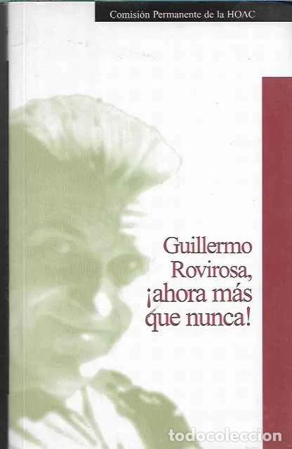 Libros de segunda mano: Guillermo Rovirosa. &iexcl;ahora m&aacute;s que nunca! - VV. AA.