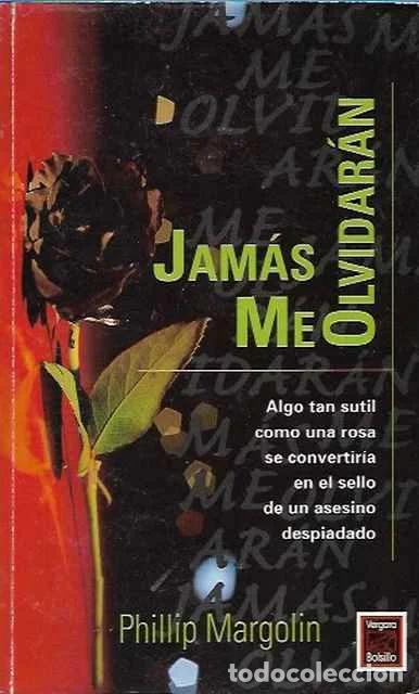 Libros de segunda mano: Jam&aacute;s me olvidar&aacute;n - Phillip Margolin - Foto 1