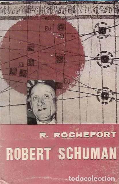 Libros de segunda mano: Robert Schuman - Robert Rochefort