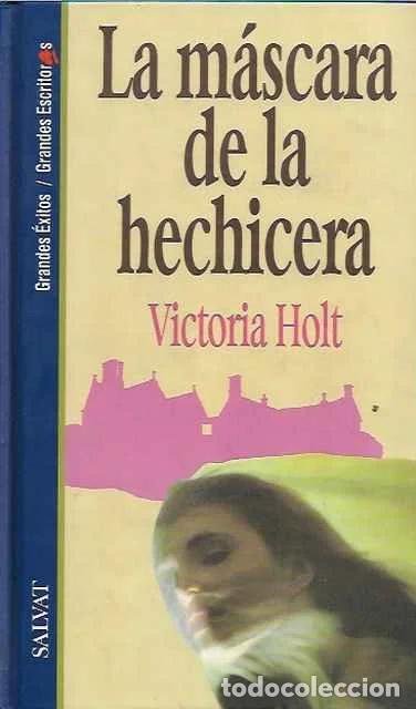 Livres d'occasion: La m&aacute;scara de la hechicera - Victoria Holt