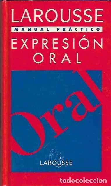 Livres d'occasion: Manual pr&aacute;ctico expresi&oacute;n oral - VV. AA.