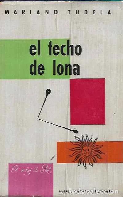 Libros de segunda mano: El techo de lona - Mariano Tudela - Foto 1