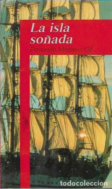 Libros de segunda mano: La isla so&ntilde;ada - Fernando Mart&iacute;nez Gil - Foto 1