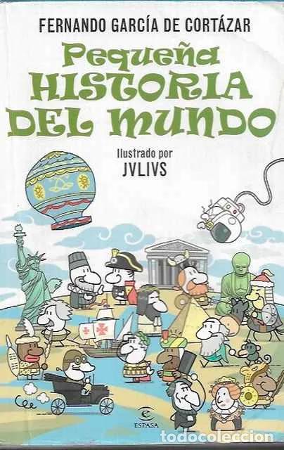 Livres d'occasion: Peque&ntilde;a historia del mundo - Fernando Garc&iacute;a de Cort&aacute;zar