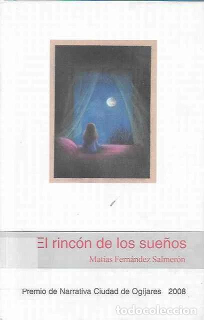 Libros de segunda mano: El rincon de los sue&ntilde;os - Mat&iacute;as Fern&aacute;ndez Salmer&oacute;n