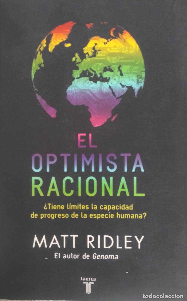 Libros de segunda mano: Matt Ridley-El optimista racional.Taurus.2011.Subrayados a l&aacute;piz.