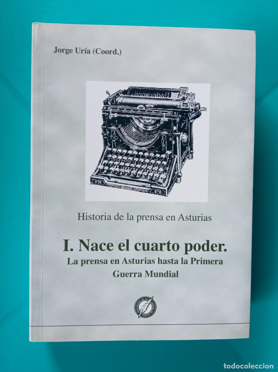Libros de segunda mano: Historia de la prensa en Asturias I. Jorge Ur&iacute;a (Coord.)
